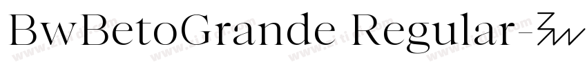 BwBetoGrande Regular字体转换
